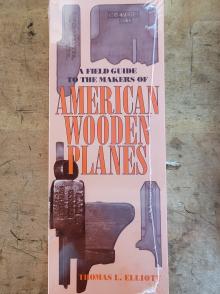 A Field Guide to the Makers of American Wooden Planes