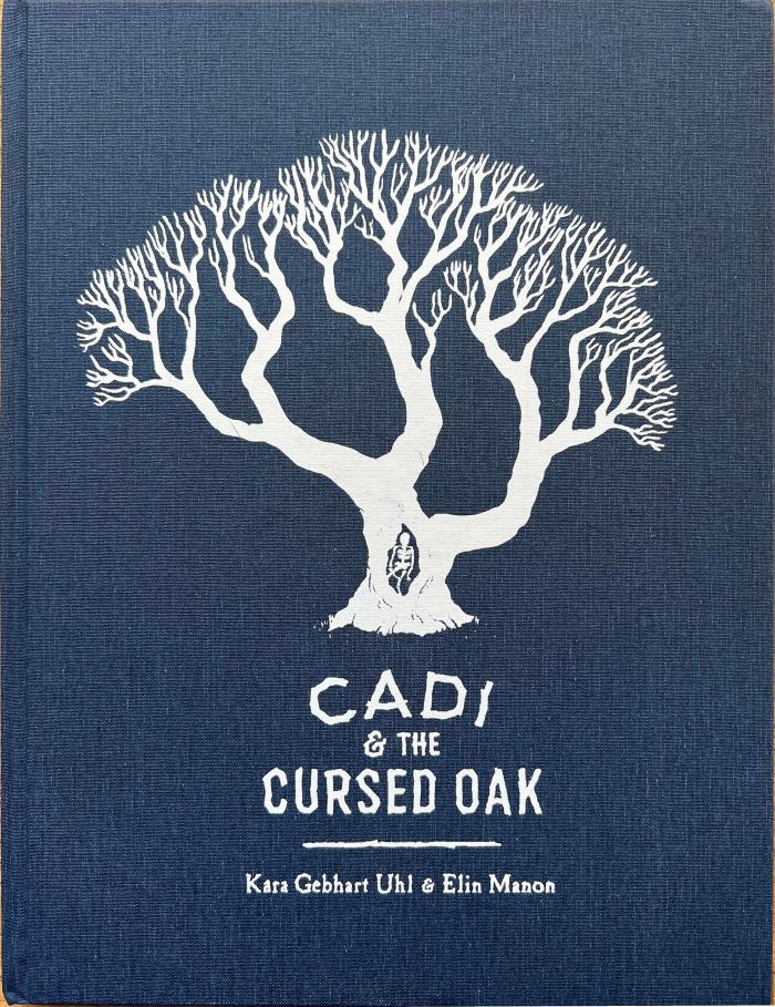Cadi &amp; the Cursed Oak