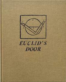Euclid's Door: Building the Tools of ‘By Hand & Eye'