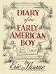 Diary of an Early American Boy - Softcover