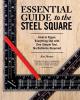 Essential Guide to the Steel Square
