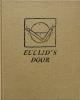 Euclid's Door: Building the Tools of ‘By Hand & Eye'