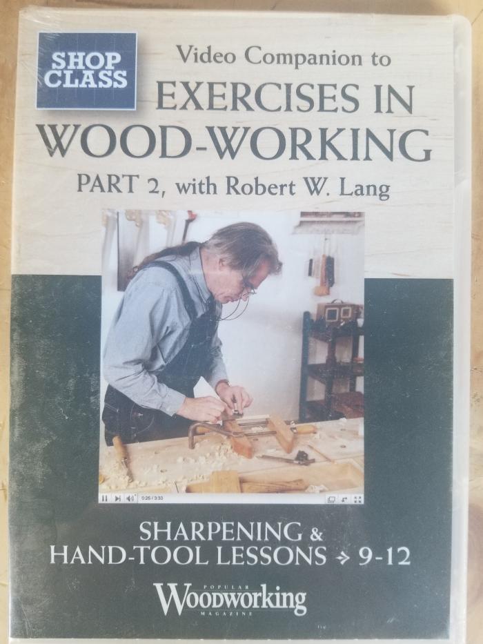 Exercises in Woodworking with Robert W. Lang - Sharpening &amp;  Hand Tool Lessons