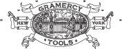 Gramercy Tools | Our Own Brand